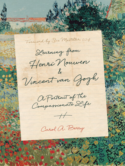 Title details for Learning from Henri Nouwen and Vincent van Gogh by Carol A. Berry - Wait list